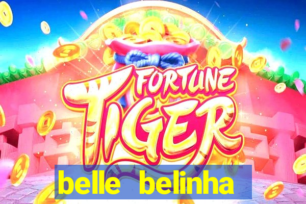 belle belinha vazados gratis